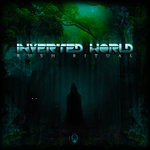 cover: Inverted World - Bush Ritual