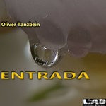 cover: Oliver Tanzbein - ENTRADA