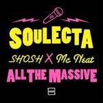 cover: Mc Neat|Shosh|Soulecta - All The Massive