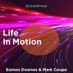 cover: Eamon Downes|Mark Coupe - Life In Motion