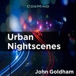 cover: John Goldham - Urban Nightscenes