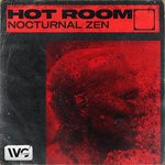 cover: Nocturnal Zen - Hot Room