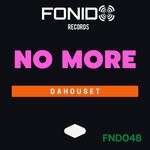 cover: Dahouset - No More