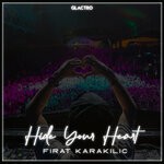 cover: Firat Karakilic - Hide Your Heart