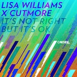 cover: Lisa Williams|Cutmore - It's Not Right But It's OK