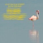 cover: Lo-fi On Elm Street - Slow Dreams