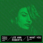 cover: Lee Ann Roberts - I Want You