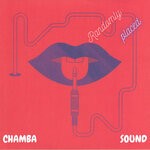 cover: Chamba Sound - Randomly Placed