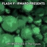 cover: Jay Morales - The Tryouts