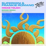 cover: Supermini & Frankie Romano - Midas Touch (Birdee Extended Mix)