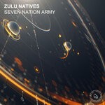 cover: Zulu Natives - Seven Nation Army