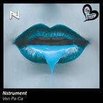 cover: Nstrument - Ven Pa Ca