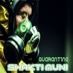 cover: Shakti Muni - Quarantine