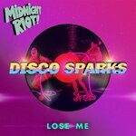 cover: Disco Sparks - Lose Me