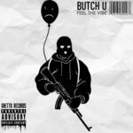 cover: Butch U - Feel The Vibe