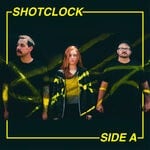 cover: Shotclock - Side A