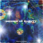 cover: Drae Sativ - Messed Up Shawty