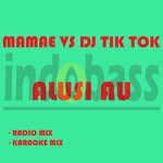 cover: Dj Tik Tok|Mamae - Alusi Au