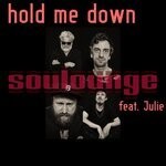 cover: Julie|Soulounge - Hold Me Down