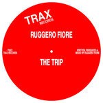 cover: Ruggero Fiore - The Trip