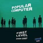 cover: Popular Computer - First Level 2004 - 2007