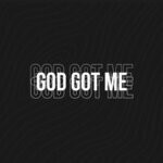 cover: A'more|Lord Badu|Pg Prod - God Got Me