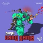 cover: Quelal - Gang Game