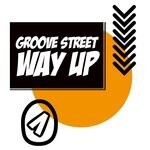 cover: Groove Street - Way Up (Extended Mix)