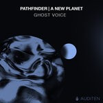 cover: Ghost Voice - Pathfinder|A New Planet