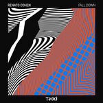 cover: Renato Cohen - Fall Down