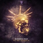 cover: T-project|Tha Mechanic - Tell That You Want Me