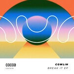 cover: Cowlin - Break It