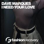 cover: Dave Marquez - I Need Your Love