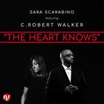 cover: C. Robert Walker - The Heart Knows