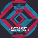 cover: Motor City Drum Ensemble - Raw Cuts (Remixes)