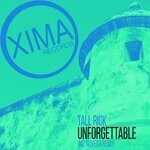 cover: Tall Rick - Unforgettable