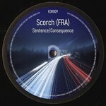 cover: Scorch (fra) - Sentence / Consequence