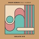 cover: Onur Ozman - Only Human