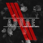 cover: Alexander Technique|Munfell - Abuse (Original Mix)