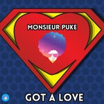 cover: Monsieur Puke - Got A Love