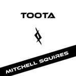 cover: Mitchell Squires - TOOTA