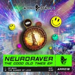 cover: Neuroraver - The Good Old Times EP