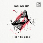 cover: Mark Faermont - I Got To Know