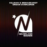 cover: Killman|Biohazzardt - Dream Overlords