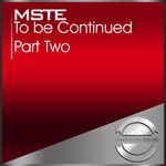 cover: Mste - To Be Continued - Part 2