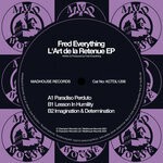 cover: Fred Everything - L'Art De La Retenue EP