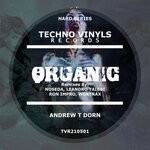 cover: Andrew T Dorn - Organic (Remixes)