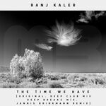 cover: Ranj Kaler - The Time We Have EP