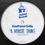 cover: Gianfranco Cirillo - A House Thing