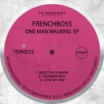 cover: Frenchboss - One Man Walking